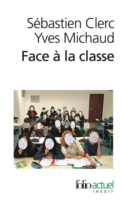 Face à la classe : sur quelques manières d'enseigner