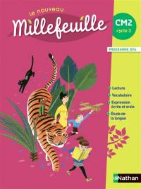 Le nouveau Millefeuille, CM2 : livre de l'élève : programme 2016