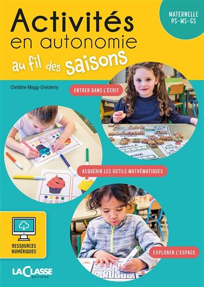 ACTIVITES EN AUTONOMIE AU FIL DES SAISONS PS-MS-GS (livre + ressources numériques)