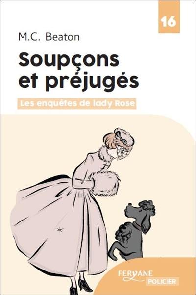 Les enquêtes de lady Rose. Soupçons et préjugés