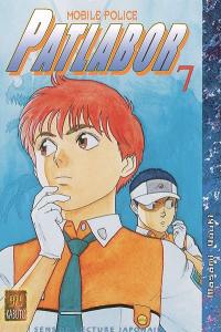 Patlabor : mobile police. Vol. 7