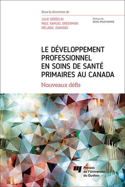 Le développement professionnel en soins de santé primaires au Canada : nouveaux défis