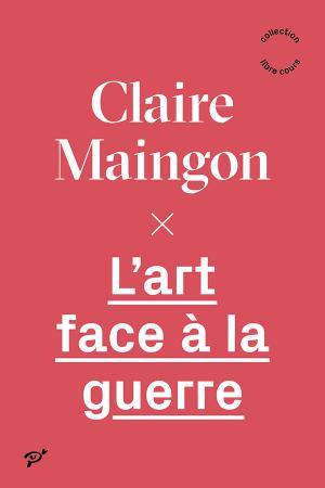 L'art face à la guerre