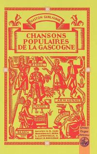 Chansons populaires de la Gascogne