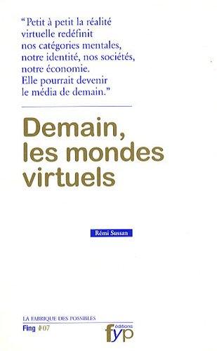 Demain, les mondes virtuels