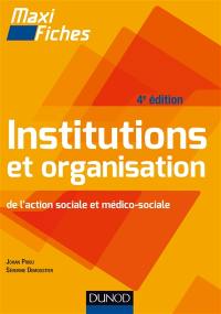 Institutions et organisation de l'action sociale et médico-sociale