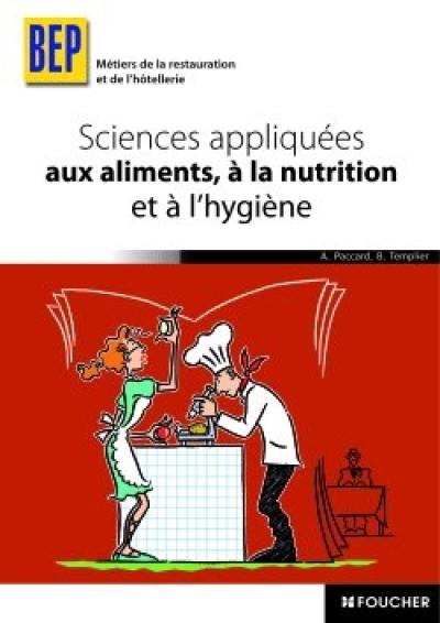 Sciences appliquées aux aliments, à la nutrition et à l'hygiène, BEP métiers de la restauration et de l'hôtellerie