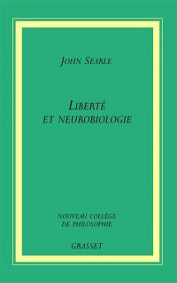 Liberté et neurobiologie : réflexions sur le libre arbitre, le langage et le pouvoir politique