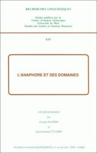 L'Anaphore et ses domaines