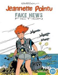 Jeannette Pointu. Vol. 21. Fake news fiction