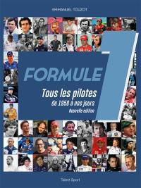 Formule 1 : tous les pilotes de 1950 à nos jours