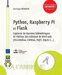 Python, Raspberry Pi et Flask : capturez des données télémétriques et réalisez des tableaux de bord web (MicroPython, ESP 8266, MQTT, SQLite 3...)