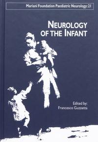 Neurology of the infant