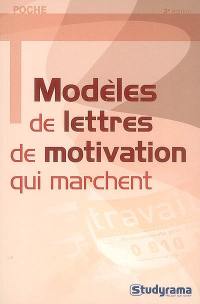 Modèles de lettres de motivation qui marchent