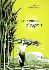 Le semeur d'espoir