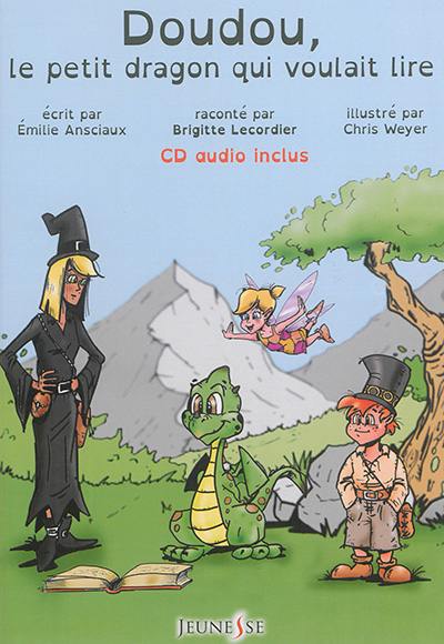 Doudou le petit dragon. Doudou, le petit dragon qui voulait lire