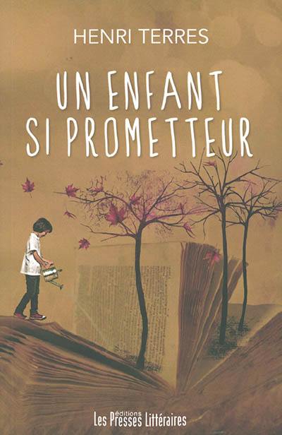 Un enfant si prometteur