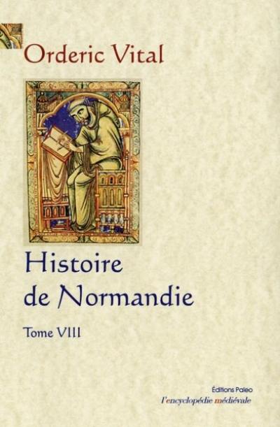 Histoire de Normandie. Vol. 8