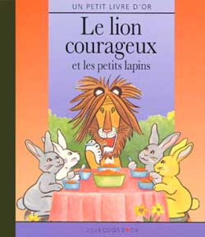 Le lion courageux et les petits lapins