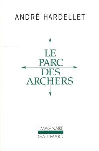 Le parc des archers. Lady long solo