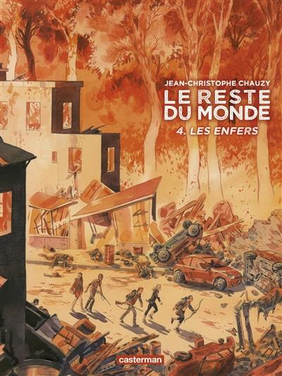 Le reste du monde. Vol. 4. Les enfers