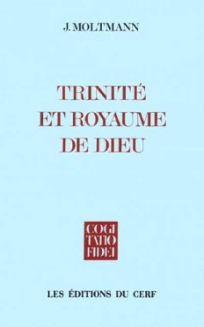 Trinité et royaume de Dieu : Contributions au royaume de Dieu