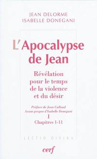 L'Apocalypse de Jean : révélation pour le temps de la violence et du désir