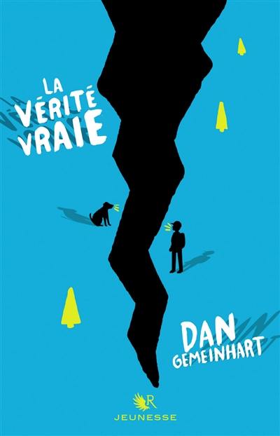 La vérité vraie La vérité vraie
