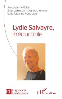 Lydie Salvayre, irréductible