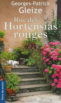 Rue des Hortensias rouges