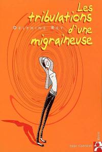 Les tribulations d'une migraineuse