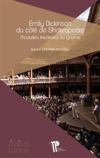 Emily Dickinson du côté de Shakespeare : modalités théâtrales du lyrisme