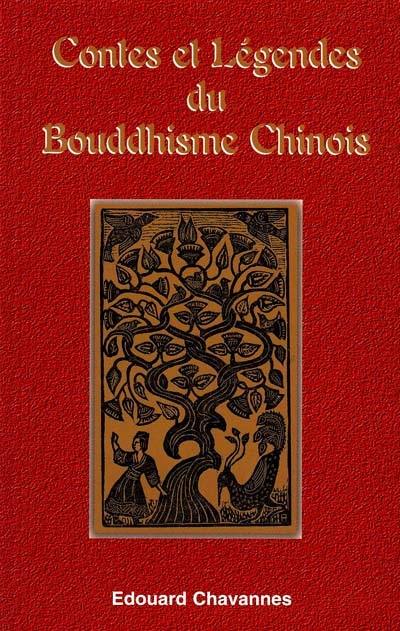 Contes et légendes du bouddhisme chinois