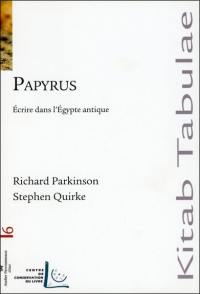 Papyrus : écrire dans l'Égypte antique