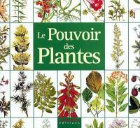 Le pouvoir des plantes