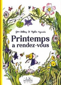 Printemps a rendez-vous