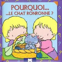 Pourquoi... le chat ronronne ?