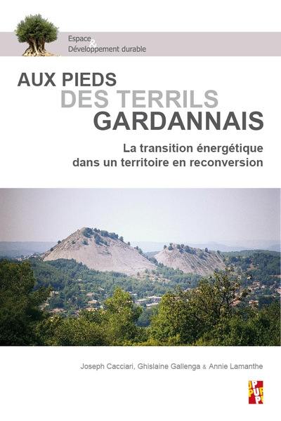 Aux pieds des terrils gardannais : la transition énergétique dans un territoire en reconversion