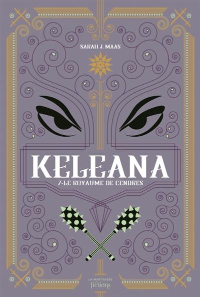 Keleana. Vol. 7. Le royaume de cendres