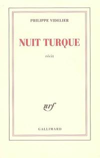 Nuit turque : récit