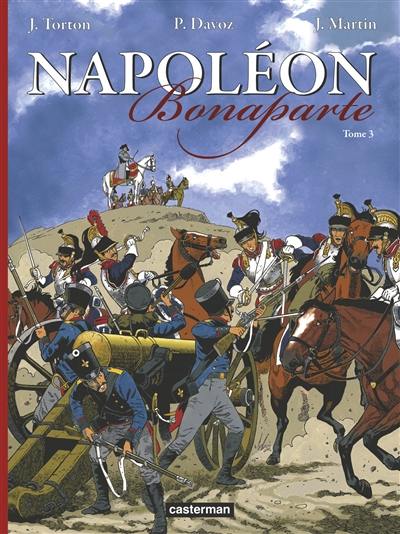 Napoléon Bonaparte. Vol. 3