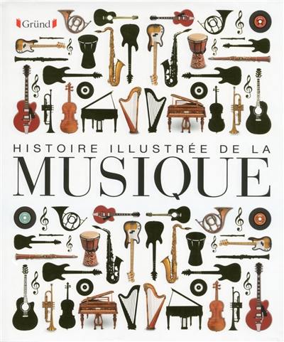 Histoire illustrée de la musique