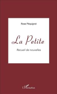 La petite : recueil de nouvelles