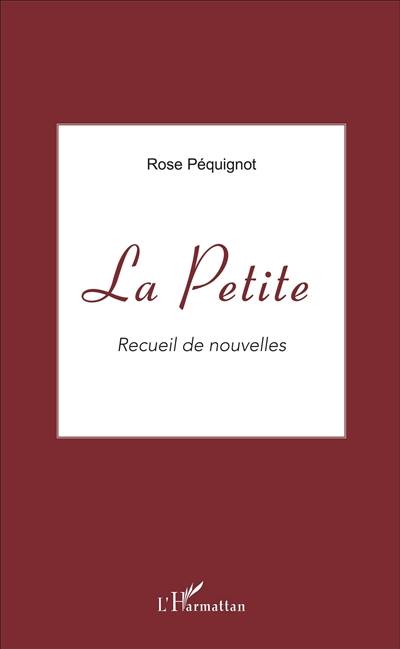 La petite : recueil de nouvelles