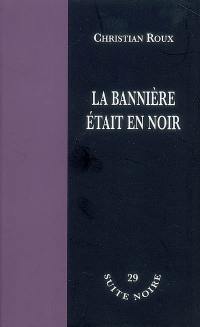 La bannière était en noir