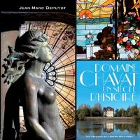 Domaine Chavat : un siècle d'histoire