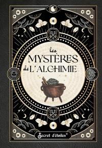 Les mystères de l'alchimie