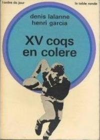 XV coqs en colère