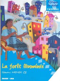 Le forêt illuminée