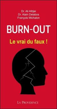 Burn out : le vrai du faux !